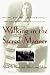 Walking in the Sacred Manner: Healers, Dreamers, and Pipe Carriers--Medicine Women of...