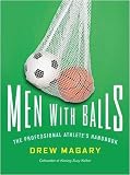 Men with Balls: The Professional Athletes Handbook