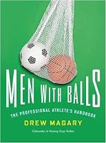 Men with Balls: The Professional Athlete's Handbook