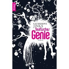 Teuflisches Genie: Roman