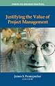 Justifying the Value of Project Management