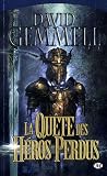 La Qu�te des h�ros perdus