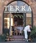 Terra: Cooking from the Heart of Napa Valley