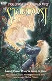 Neil Gaiman and Charles Vess Stardust: Being a Romance Within the Realms of Faerie