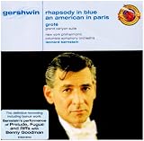 Gershwin - Rhapsody in Blue, An American in Paris, Grofé - Grand Canyon Suite, Bernstein - Prelude, Fugue & Riffs