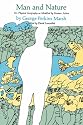 Man and Nature: Or, Physical Geography as Modified by Human Action (Proceedings of the Harvard Celtic Colloquium)