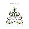 Classic FM Presents: Howard Goodall's Enchanted Carols