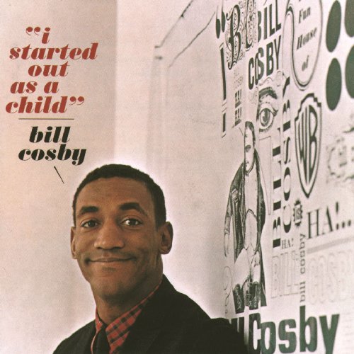 Bill Cosby - I Started Out As a Child... - Zortam Music