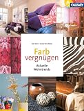 Farbvergn&uuml;gen: Aktuelle Wohntrends - Axel Venn, Janina Venn-Rosky