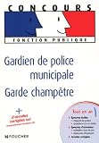 Gardien de police municipale, Garde champ�tre