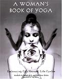 A Woman's Book of Yoga