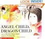 Angel Child, Dragon Child (Reading Rainbow)