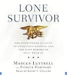 Lone Survivor: The Eyewitness Account...