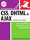 CSS, DHTML, and Ajax, Fourth Edition (Visual QuickStart Guide)