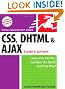 CSS, DHTML, and Ajax: Visual QuickStart Guide (Visual QuickStart Guides)