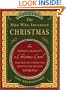 The Man Who Invented Christmas: How Charles Dickens's A Christmas Carol Rescued His Career and Revived Our Holiday Spirits