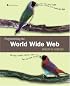 Programming the World Wide Web (4th Edition)