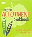 The Great Allotment Cookbook