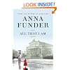 All That I Am: A Novel