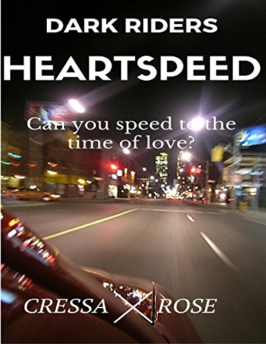 Dark Riders Book 1: Heartspeed
