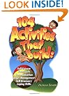 104 Activities That Build: Self-Esteem, Teamwork, Communication, Anger Management, Self-Discovery, Coping Skills