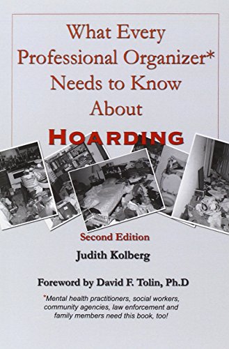 What Every Professional Organizer Needs to Know About Hoarding