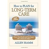 how to plan for long term care protect your family with a smart ltc plan