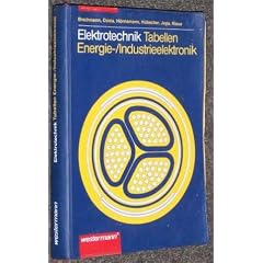 Elektrotechnik Tabellen. Energie-/Industrieelektronik