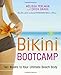 Bikini Bootcamp: Two Weeks to Your Ultimate Beach Body