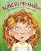 Books : Bugs in My Hair?!: A Concept Book