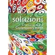 Soluzioni A Practical Grammar of Contemporary Italian (A Hodder Arnold Publication) by Denise De Rome