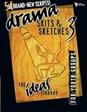Drama, Skits, & Sketches 3
