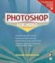 Photoshop for Video (4th Edition)