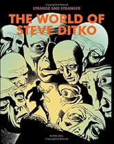 Strange and Stranger: The World of Steve Ditko