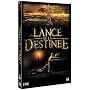 La lance de la destinee