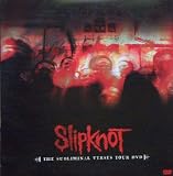 Slipknot - The Subliminal Verses Tour DVD