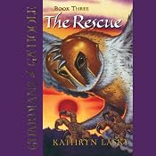 The Rescue: Guardians of Ga'Hoole, Book Three | Kathryn Lasky