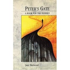 Peter's Gate: A Book for the Elderly