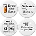 Set 4 Chemistry Science Lab Humor 2.25â€ Large Buttons Pins Periodic Elements