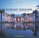 Overnight Sensations Europe: Hotels for the Discerning Traveler