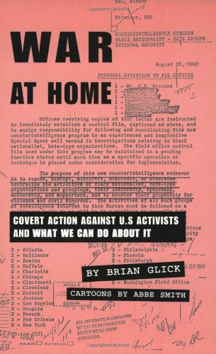 war at home covert action against us activists and what we can do about it south end press pamphlet series