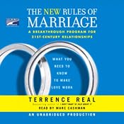 The New Rules of Marriage: What You Need to Know to Make Love Work | [Terrence Real]