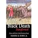 The Black Death Transformed: Disease and Culture in Early Renaissance Europe (Arnold Publication)