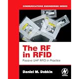 The RF in RFID: Passive UHF RFID in Practiceby Daniel M. Dobkin