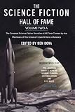 The Science Fiction Hall of Fame, Volume Two A: The Greatest Science Fiction Novellas of All Time Chosen by the Members of The Science Fiction Writers of America (Sf Hall of Fame)
