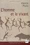 L'homme et le vivant : Sciences de l'homme et sciences de la vie