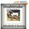 Doubletake (Jumping Into Danger #1)