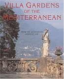 Books : Villa Gardens of the Mediterranean: From the Archives of Country Life