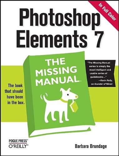 Photoshop Elements 7: The Missing Manual (Missing Manuals)