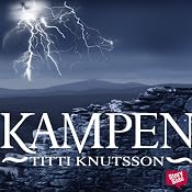 Kampen [The Struggle] | [Titti Knutsson]
